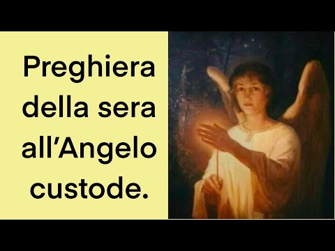 Preghiera della sera all angelo custode