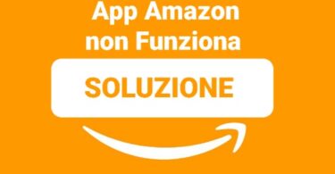 Applicazione Amazon NON Funziona