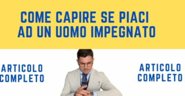 Come capire se piaci ad un uomo impegnato