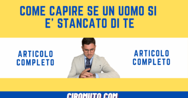 Come capire se un uomo si è stancato di te