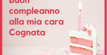 LETTERA a Mia COGNATA per il COMPLEANNO