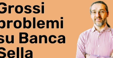 Problemi Banca Sella Oggi