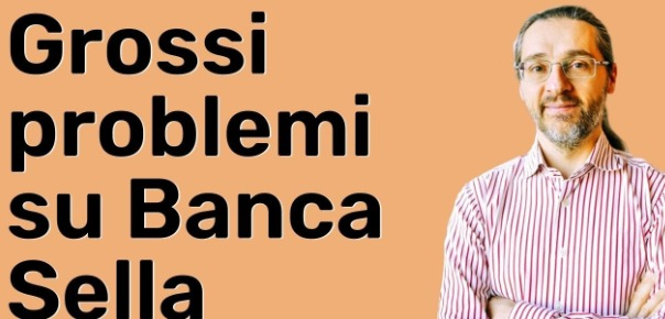 Problemi Banca Sella Oggi