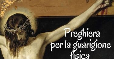 PREGHIERE DI GUARIGIONE POTENTISSIME PER LA GUARIGIONE FISICA